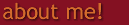 about me