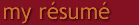 my resume